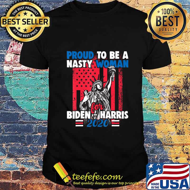 Official Proud to be a nasty woman for Biden Harris 2020 American Flag shirt