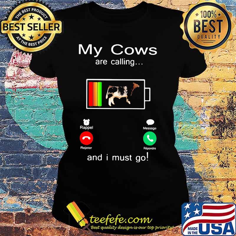 Official Shorthorn Sires My cows are calling and i must go out of battery s Ladies tee Official Shorthorn Sires My cows are calling and i must go out of battery s Ladies tee