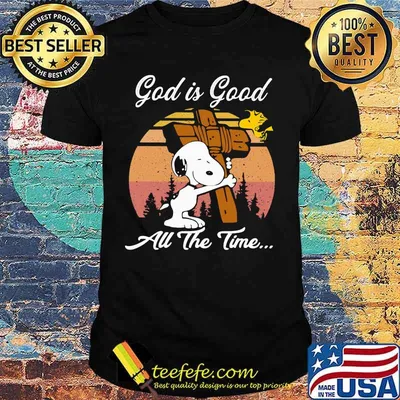 Official Snoopy And Woodstock God is good all the time vintage retro shirt