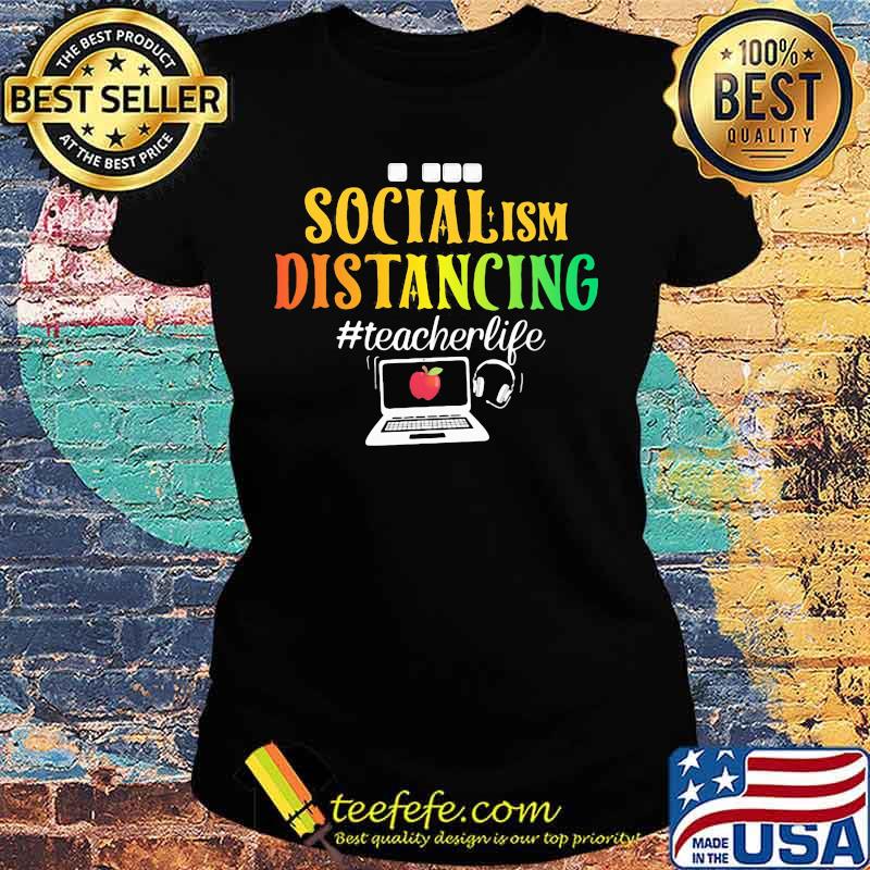 OFFICIAL SOCIAL ISM DISTANCING #TEACHERLIFE APPLE LAPTOP SHIRT Ladies tee OFFICIAL SOCIAL ISM DISTANCING #TEACHERLIFE APPLE LAPTOP SHIRT Ladies tee