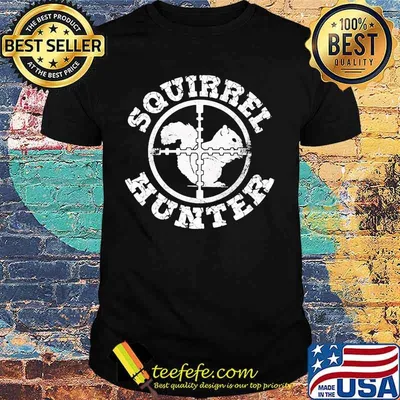 OFFICIAL SQUIRREL HUNTER SHIRT