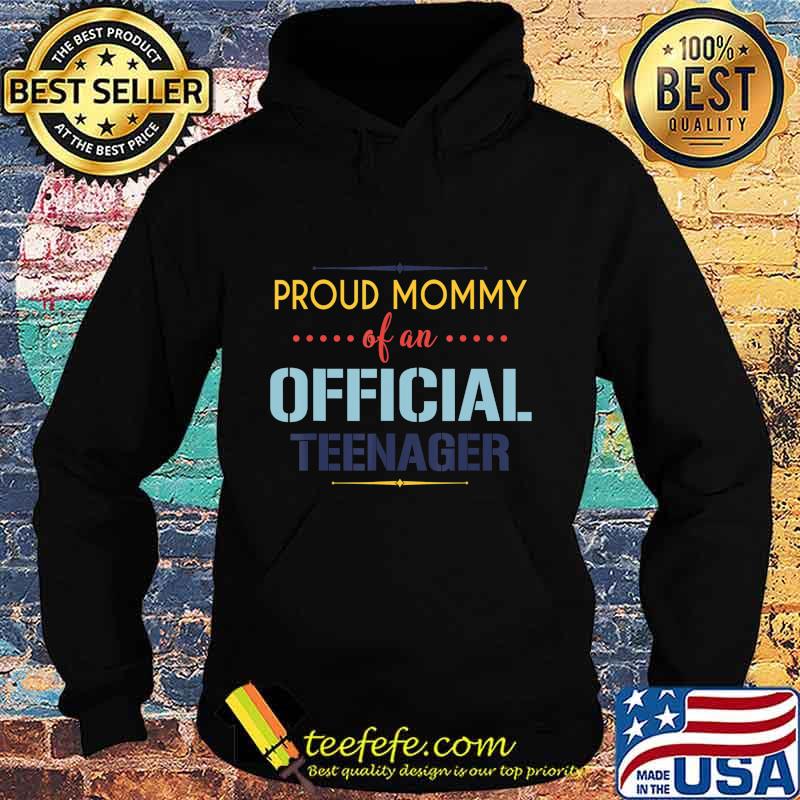 Official teenager Mommy 13th birthday Mommy party gifts T-Shirt Hoodie Official teenager Mommy 13th birthday Mommy party gifts T-Shirt Hoodie