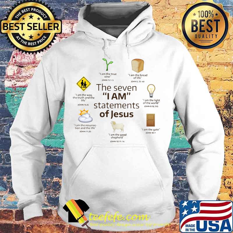 OFFICIAL THE SEVEN I AM STATEMENTS OF JESUS SHIRT Hoodie OFFICIAL THE SEVEN I AM STATEMENTS OF JESUS SHIRT Hoodie