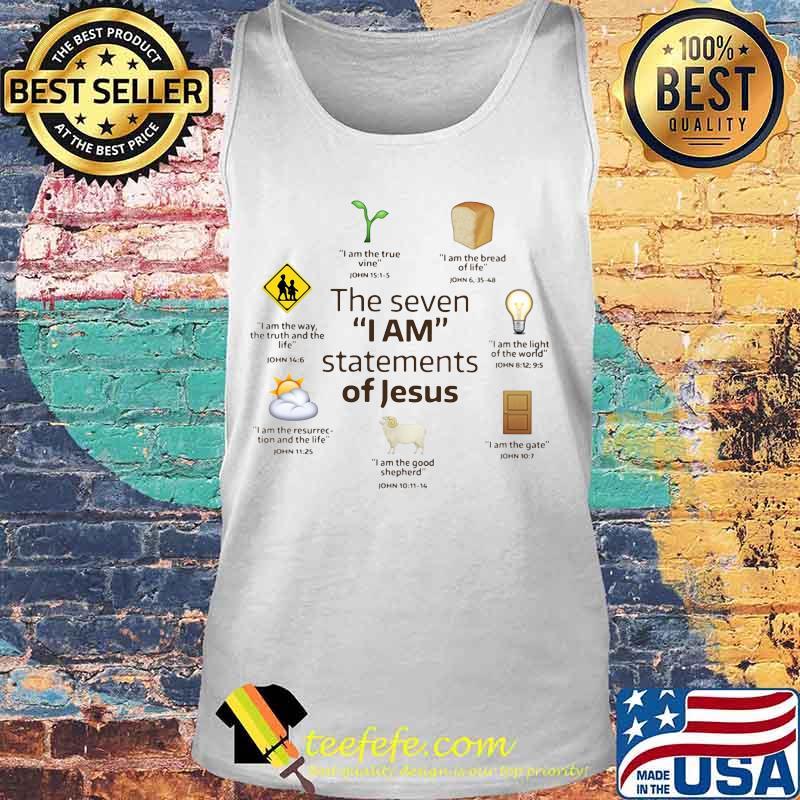 OFFICIAL THE SEVEN I AM STATEMENTS OF JESUS SHIRT Tank top OFFICIAL THE SEVEN I AM STATEMENTS OF JESUS SHIRT Tank top