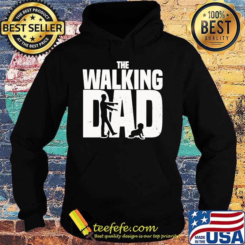 Official The Walking Dad Shirt Hoodie Official The Walking Dad Shirt Hoodie