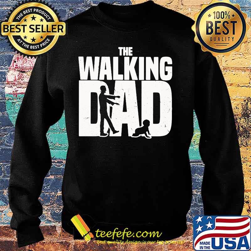 Official The Walking Dad Shirt Sweater Official The Walking Dad Shirt Sweater
