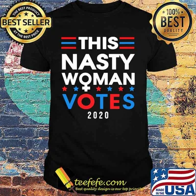 Official This nasty woman votes 2020 shirt