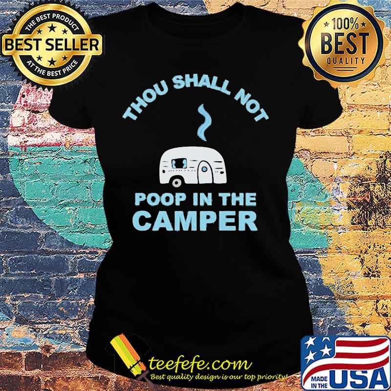 Official Thou shall not poop in the camper s Ladies tee Official Thou shall not poop in the camper s Ladies tee
