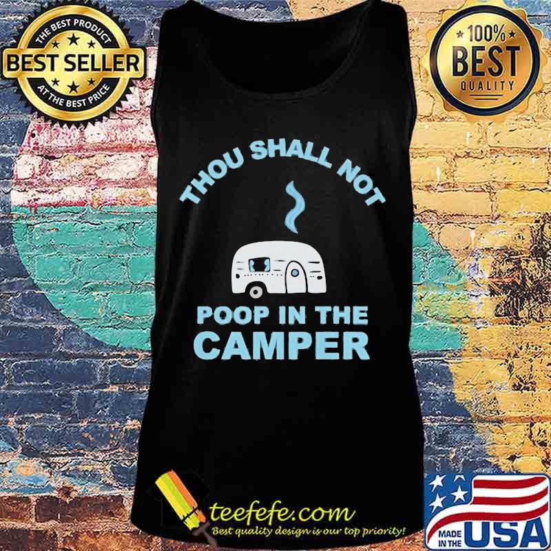 Official Thou shall not poop in the camper s Tank top Official Thou shall not poop in the camper s Tank top
