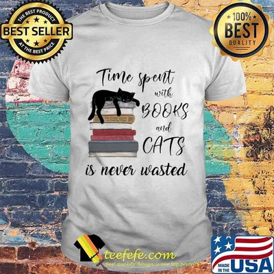 Official Time spent with books and cats is never wasted shirt