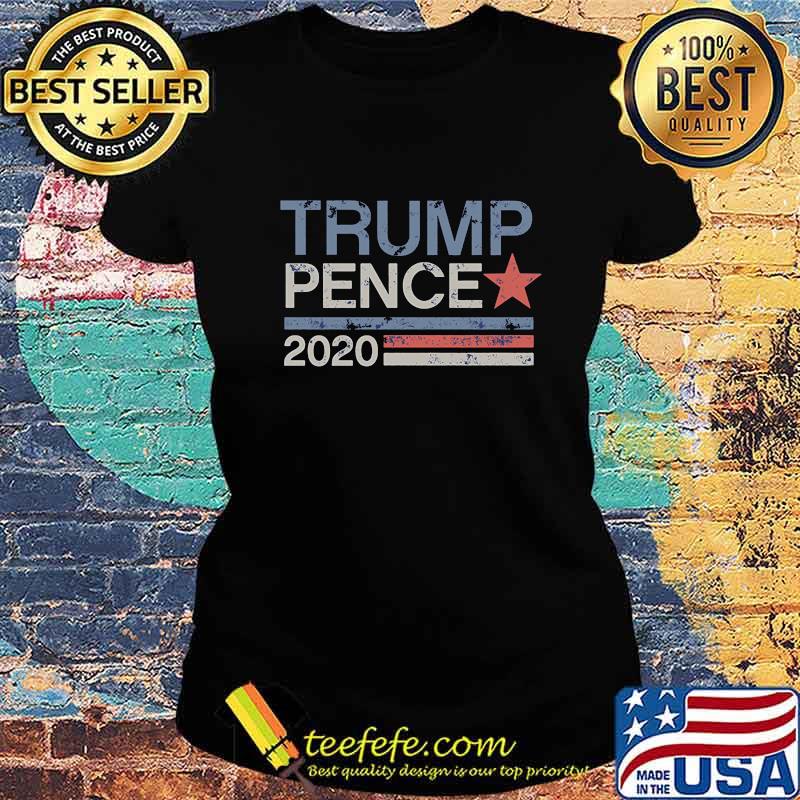Official Trump Pence 2020 s Ladies tee Official Trump Pence 2020 s Ladies tee