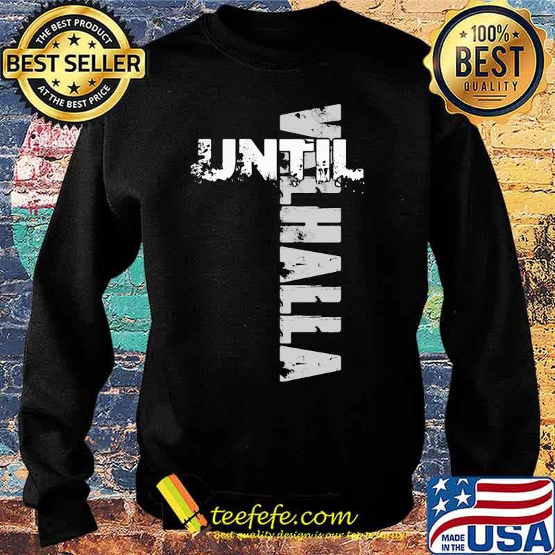 Official until valhalla s Sweater Official until valhalla s Sweater