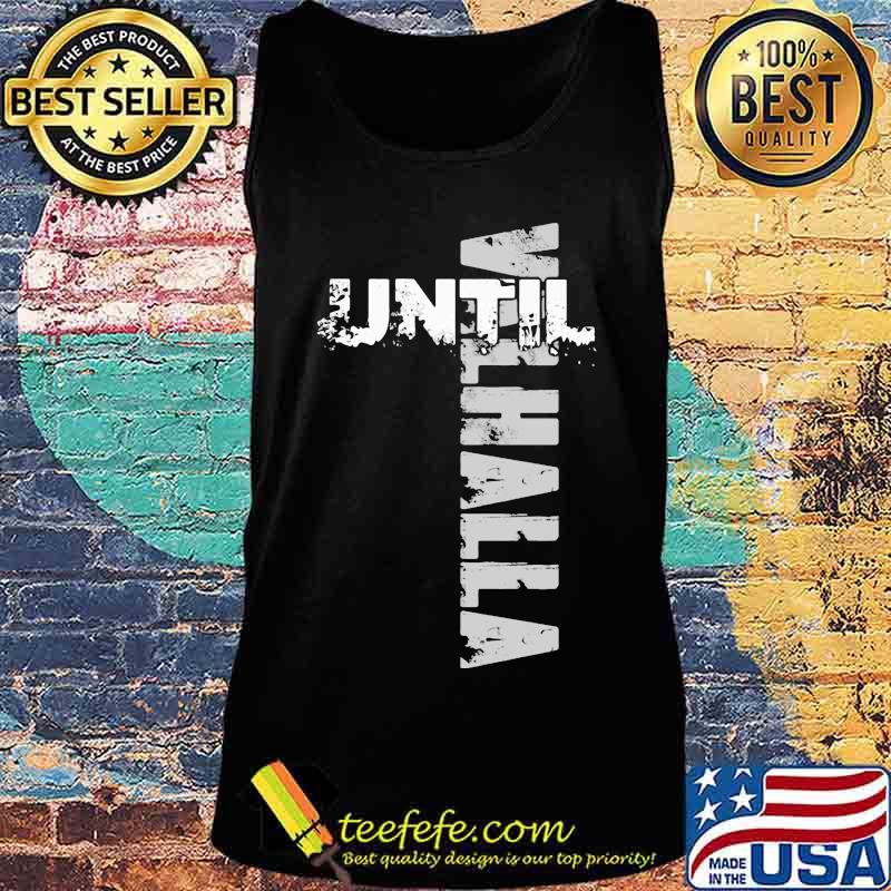 Official until valhalla s Tank top Official until valhalla s Tank top