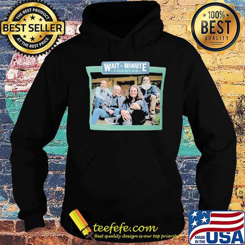 Official Wait a minute chester s Hoodie Official Wait a minute chester s Hoodie