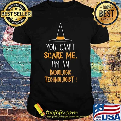 Official Witch You Can’t Scare Me I’m An Radiologic Technologist Shirt