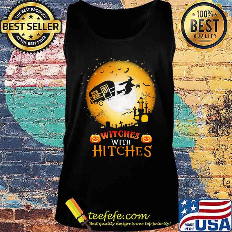 Official Witches with hitches camping halloween s Tank top Official Witches with hitches camping halloween s Tank top
