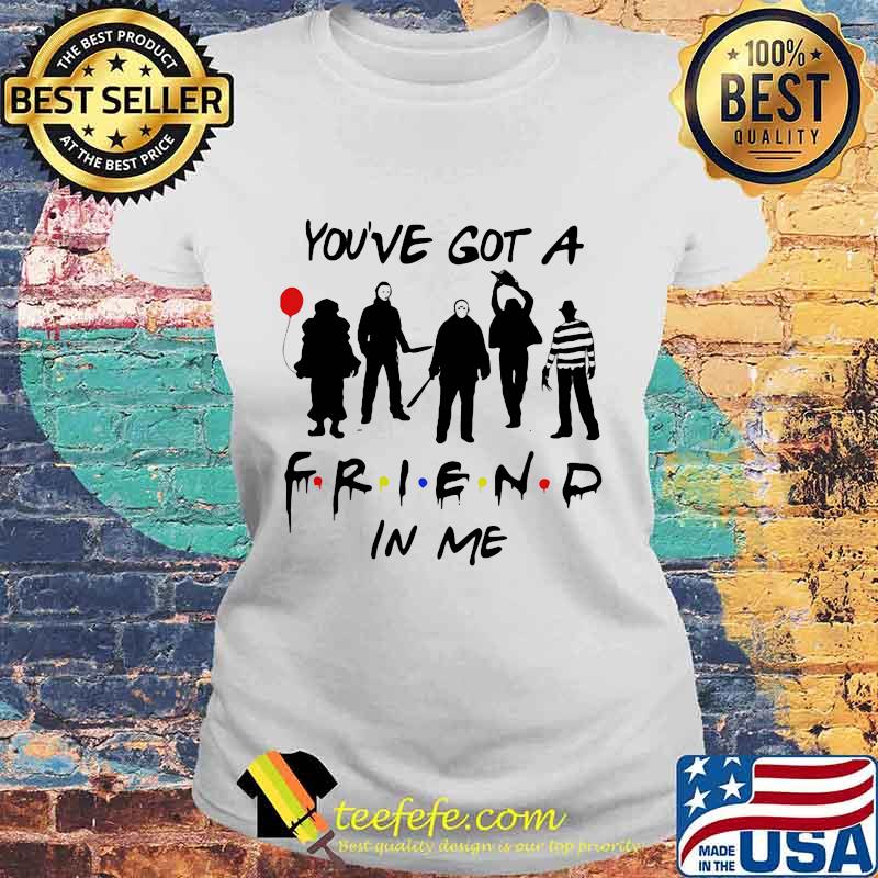 Official You've got a friend in me s Laides tee Official You've got a friend in me s Laides tee
