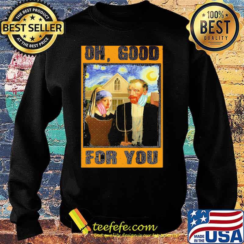 Oh good for you inci küpeli kiz and van gogh mask starry night art s Sweater Oh good for you inci küpeli kiz and van gogh mask starry night art s Sweater