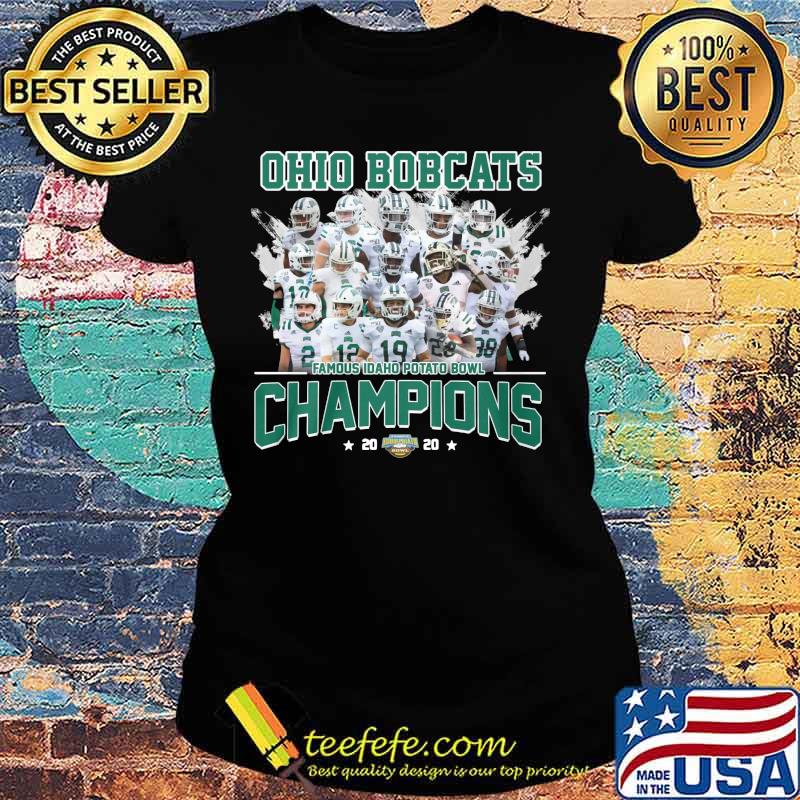 Ohio bobcats famous idaho potato bowl champions s Ladies tee Ohio bobcats famous idaho potato bowl champions s Ladies tee
