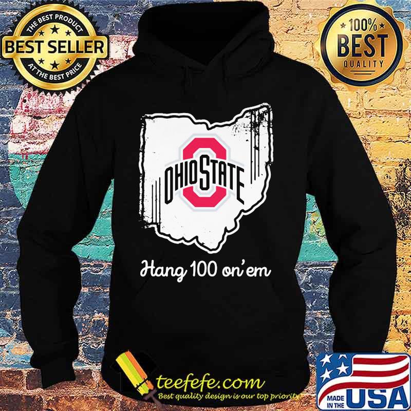 Ohio state buckeyes hang 100 on em s Hoodie Ohio state buckeyes hang 100 on em s Hoodie