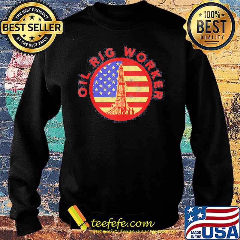 Oil Rig Worker Instruct USA American Gas Oilfield American Flag Shirt Sweater Oil Rig Worker Instruct USA American Gas Oilfield American Flag Shirt Sweater