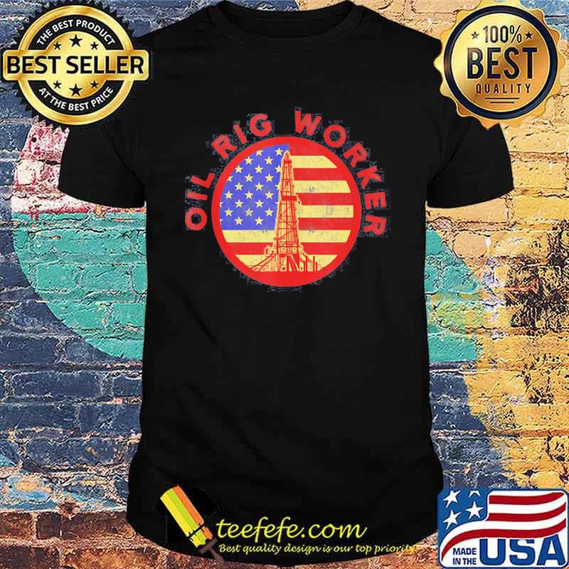 Oil Rig Worker Instruct USA American Gas Oilfield American Flag Shirt Oil Rig Worker Instruct USA American Gas Oilfield American Flag Shirt