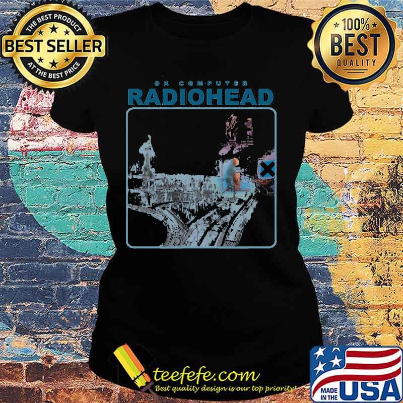Ok computer radiohead lost s Ladies tee Ok computer radiohead lost s Ladies tee