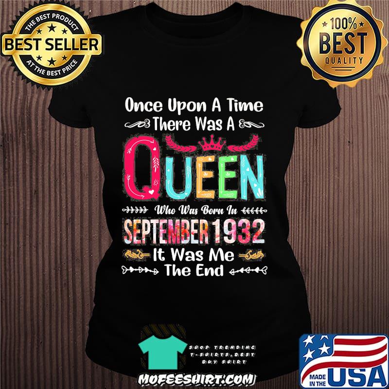 Once upon a time there was a queen who was born in september 1932 it was me the end s Ladiestee Once upon a time there was a queen who was born in september 1932 it was me the end s Ladiestee