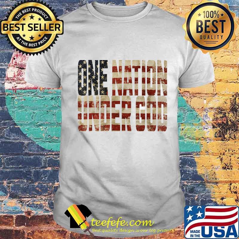 One Nation Under God American Flag Patriotic T-Shirt