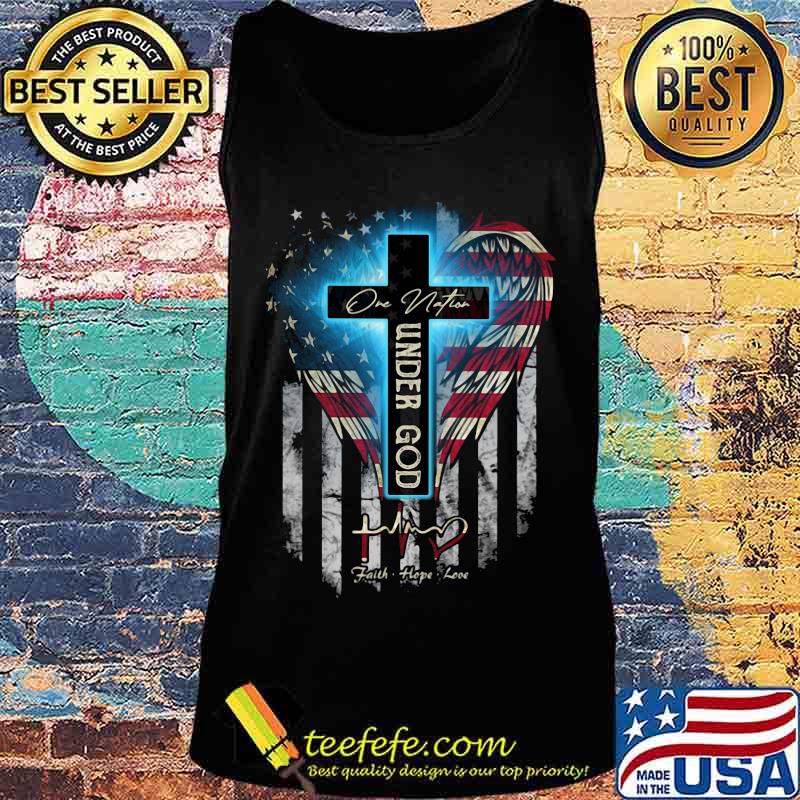 One nation under god faith hope love wings american flag independence day s Tank top One nation under god faith hope love wings american flag independence day s Tank top