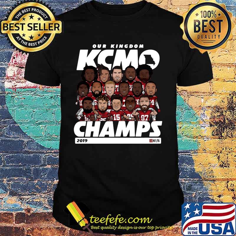 Our kingdom kcmo champions 2019 kansas city chiefs shirt Our kingdom kcmo champions 2019 kansas city chiefs shirt