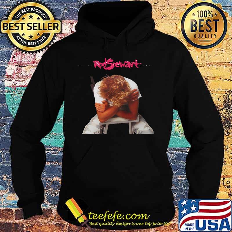 Out of rod stewart s Hoodie Out of rod stewart s Hoodie