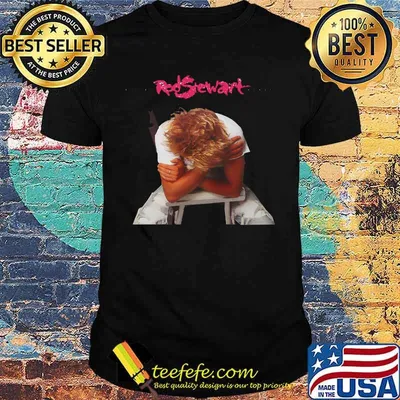 Out of rod stewart shirt