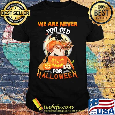 Owl we are never too old for halloween shirt