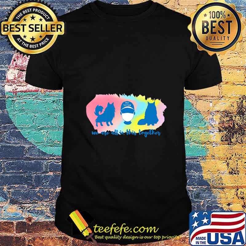 Pandemic Pet Sitter Light T-Shirt Pandemic Pet Sitter Light T-Shirt