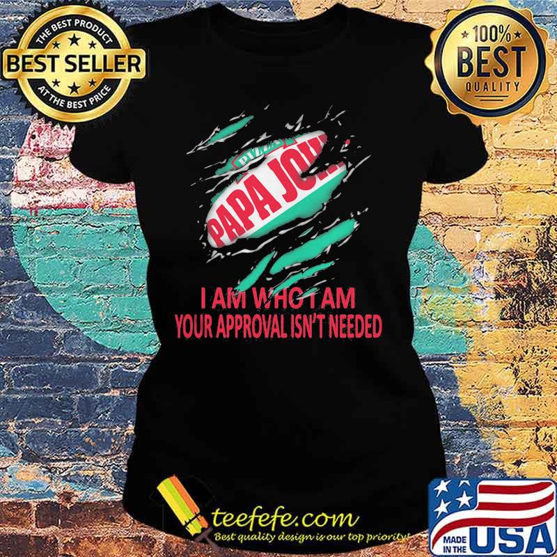 Papa john i don't stop when i'm tired i stop when i'm done s Ladies tee Papa john i don't stop when i'm tired i stop when i'm done s Ladies tee