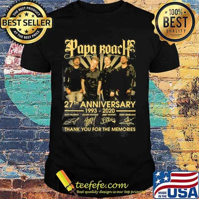 Papa roach 27th anniversary 1993 2020 thank you for the memories signatures shirt