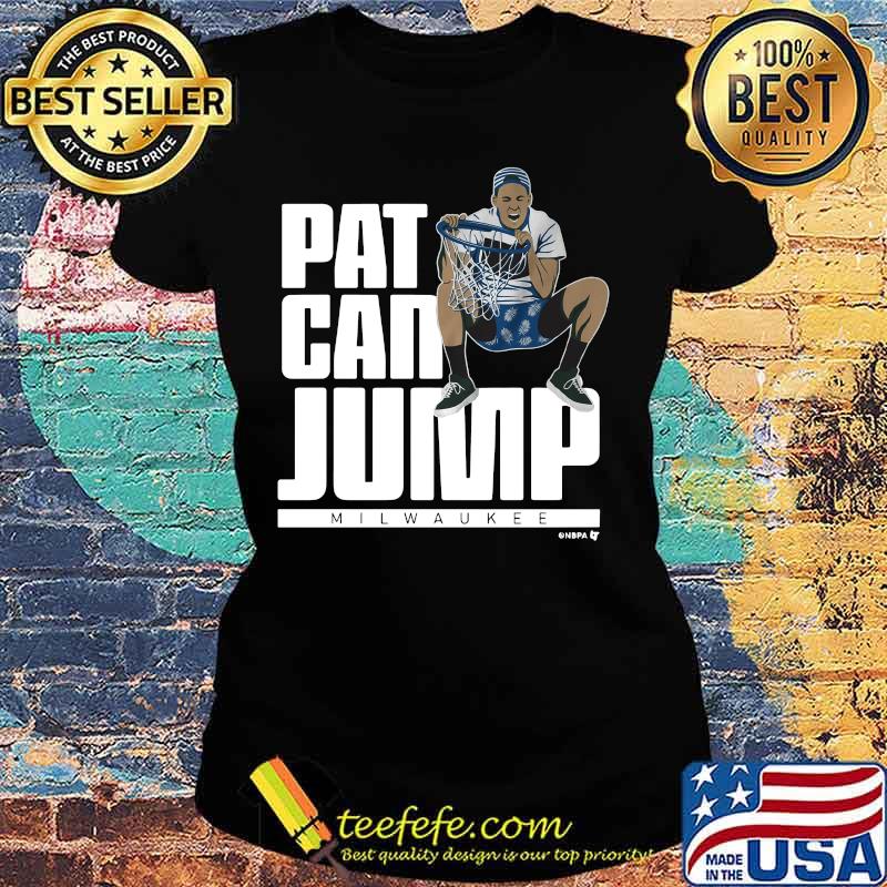 Pat can jump milwaukee basketball s Ladies tee Pat can jump milwaukee basketball s Ladies tee