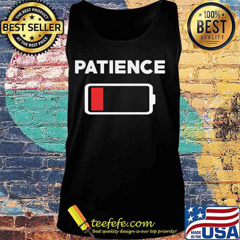 Patience out of battery s Tank top Patience out of battery s Tank top
