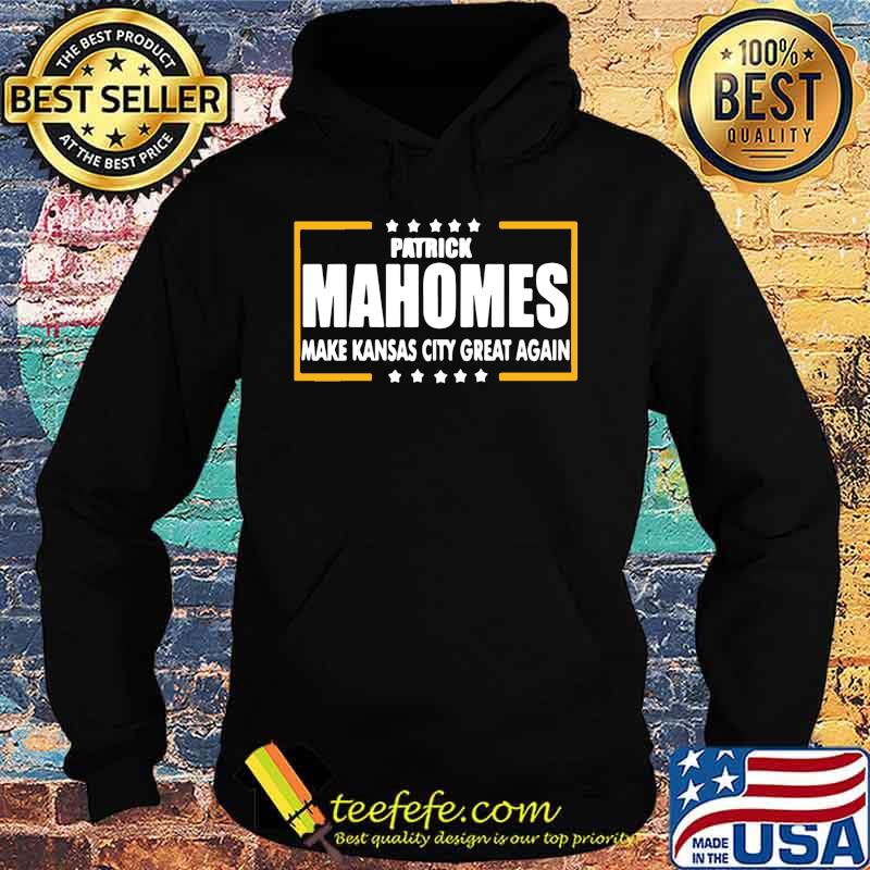 Patrick mahomes make kansas city great again stars s Hoodie Patrick mahomes make kansas city great again stars s Hoodie
