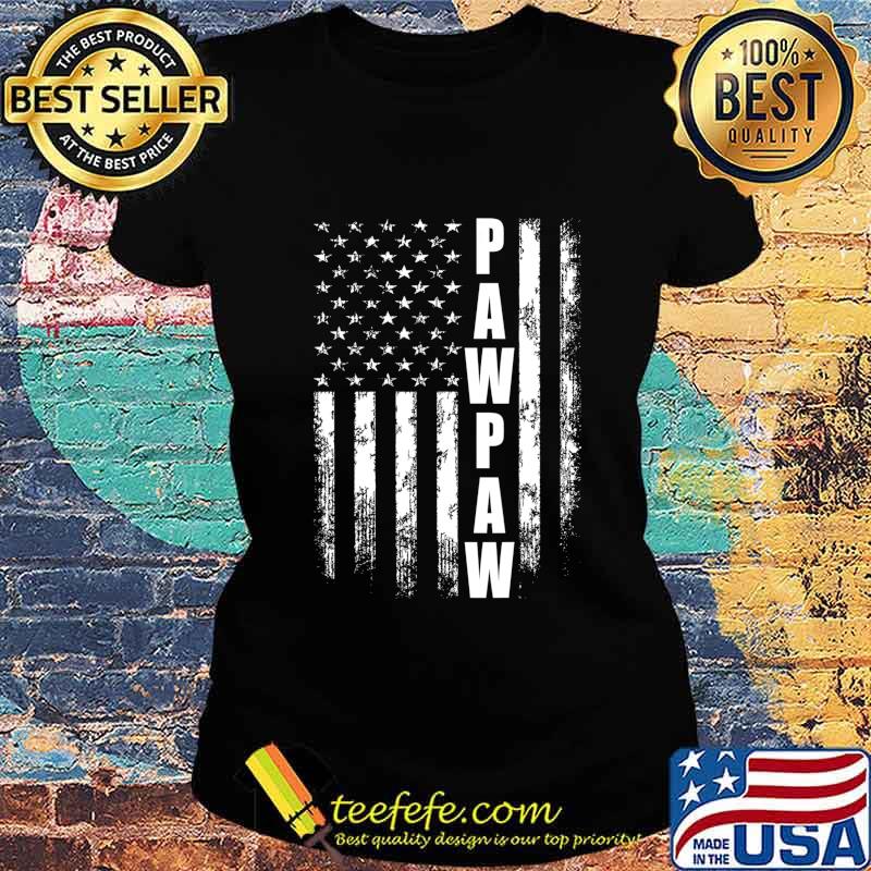 Pawpaw Gift America Flag Christmas Gift For Men Father'day T-Shirt Ladies tee Pawpaw Gift America Flag Christmas Gift For Men Father'day T-Shirt Ladies tee