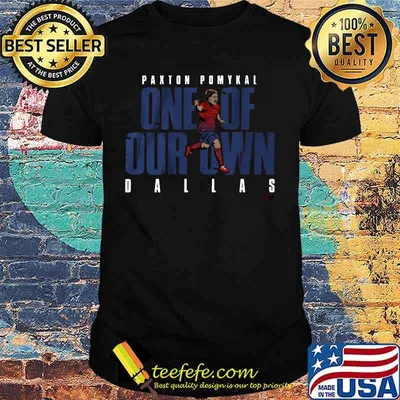 Paxton pomykal one of our own dallas shirt