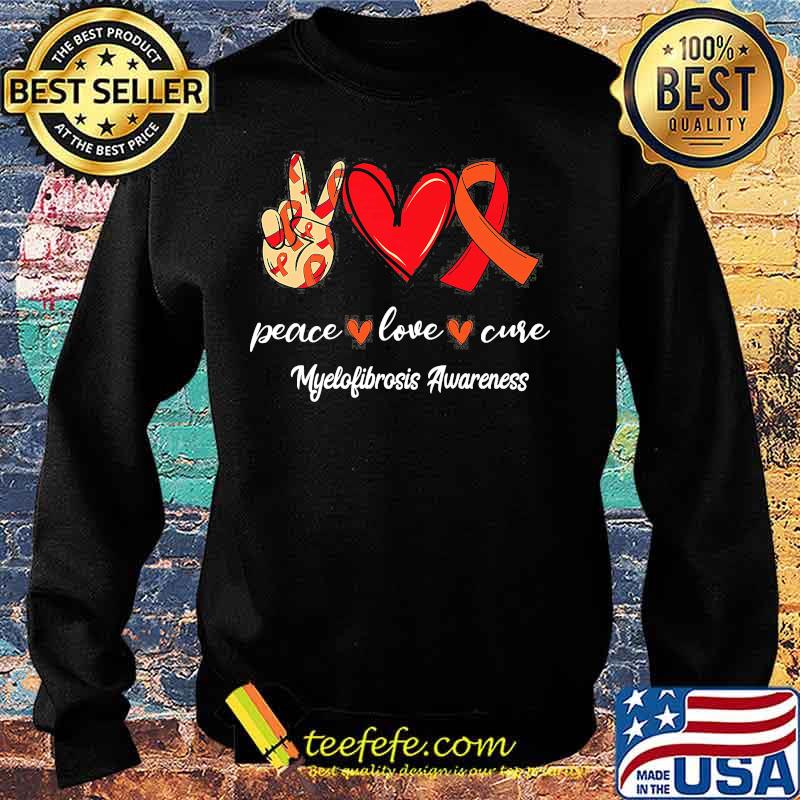Peace love cure myelofibrosis awareness s Sweater Peace love cure myelofibrosis awareness s Sweater