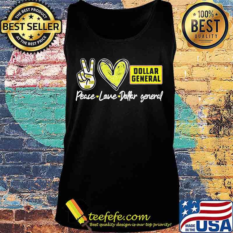 Peace love dollar general s Tank top Peace love dollar general s Tank top