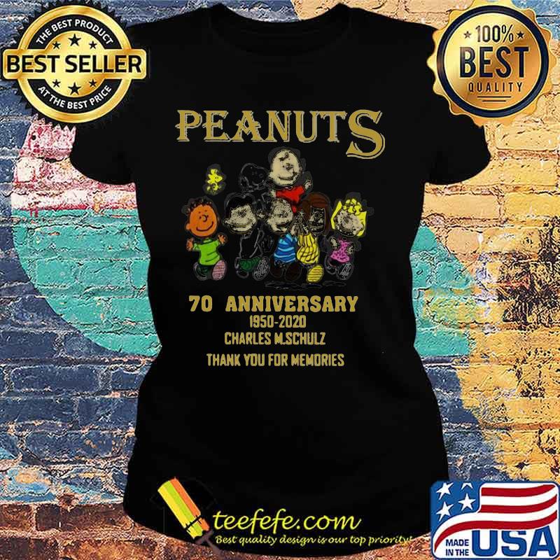 Peanuts 70 anniversary 1950 2020 charles m.schulz thank you for the memories s Ladies tee Peanuts 70 anniversary 1950 2020 charles m.schulz thank you for the memories s Ladies tee
