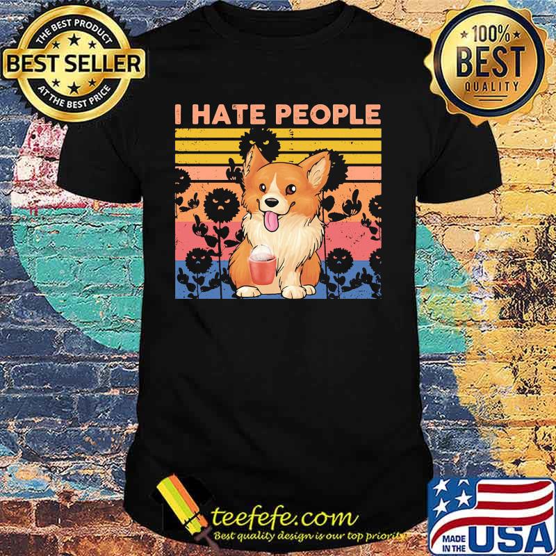 Pembroke Welsh Corgi I hate people vintage retro shirt