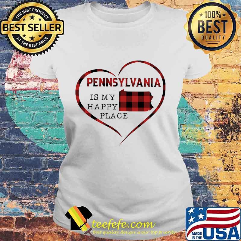 Pennsylvania is my happy place heart s Laides tee Pennsylvania is my happy place heart s Laides tee