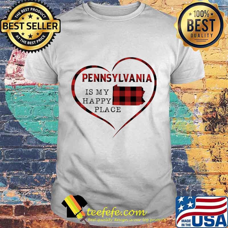Pennsylvania is my happy place heart shirt Pennsylvania is my happy place heart shirt