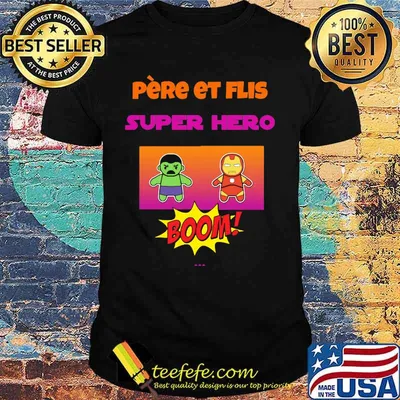 Pere Et Flis Super Hero Boom shirt