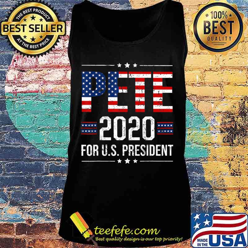 Pete 2020 for us president american flag independence day s Tank top Pete 2020 for us president american flag independence day s Tank top